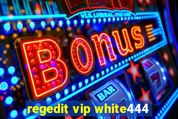 regedit vip white444